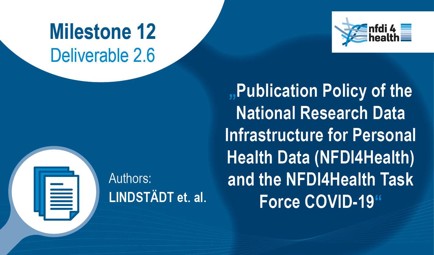 Publikation "Publication Policy of the National Research Data Infrastructure for Personal Health Data (NFDI4Health) and the NFDI4Health Task Force COVID-19"